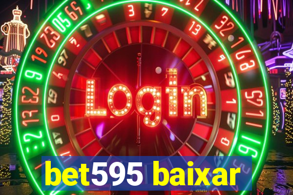 bet595 baixar